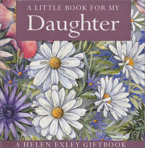 A Little Book for My Daughter
