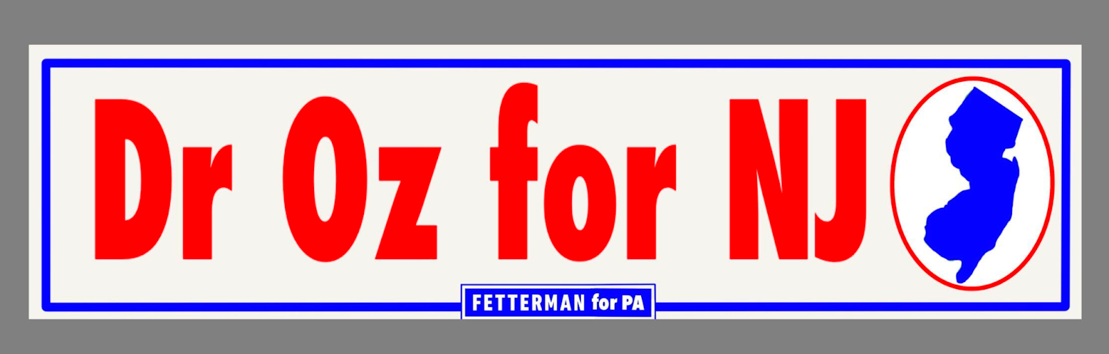 Dr. Oz for NJ bumper sticker