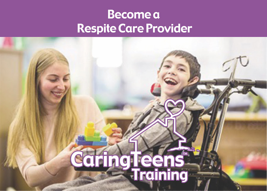 Young woman and young boy using a wheelchair smile and play with blocks together. Text reads "Become a Respite Care Provider. CaringTeens Training"