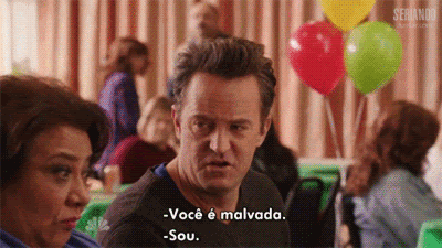 Você é malvada