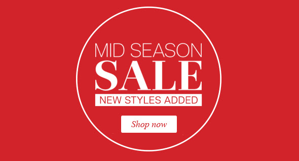 Mid Season Sale - New Styles Added