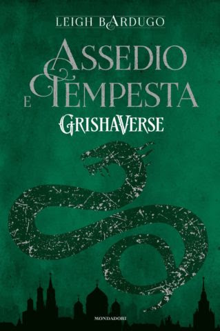 Assedio e Tempesta (The Shadow and Bone Trilogy, #2) EPUB