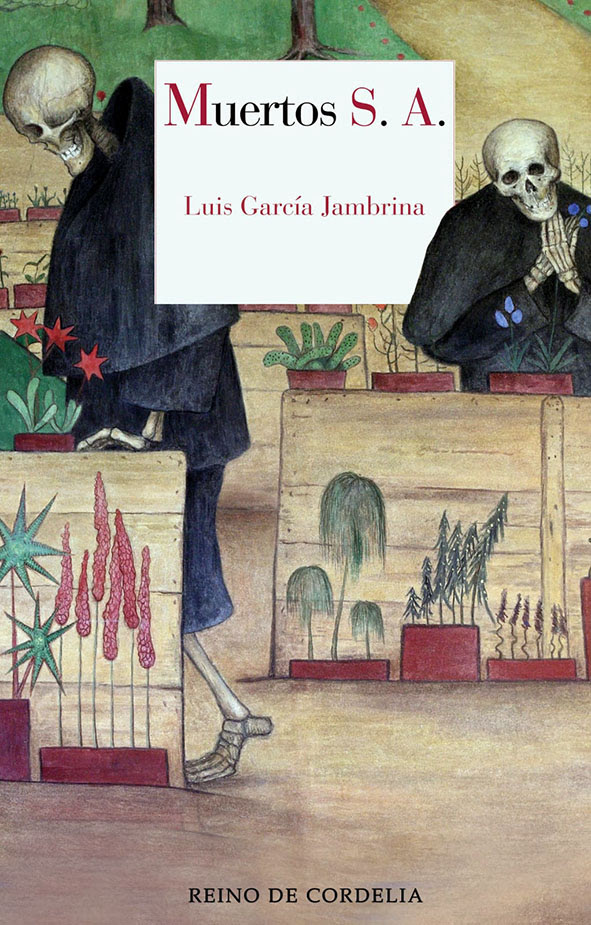 ?Muertos S.A.?, el nuevo libro de relatos de Luis Garc&iacute;a Jambrina | Imagen 1