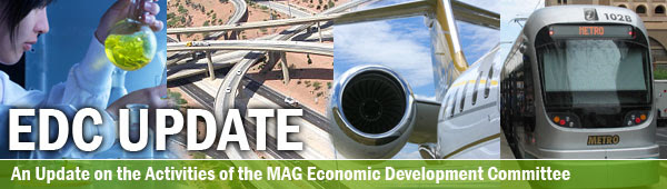 An Update on the Activities of the MAG Economic Development Committee