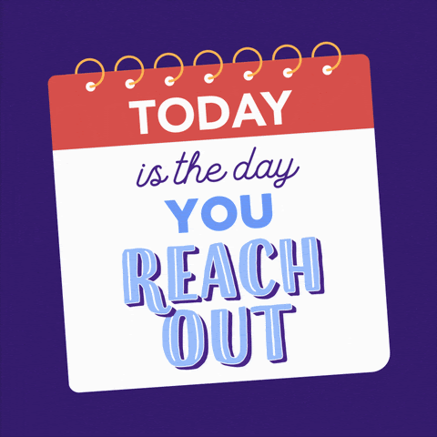 A calendar page with text: Today is the day you reach out