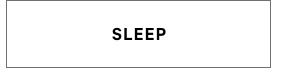Sleep