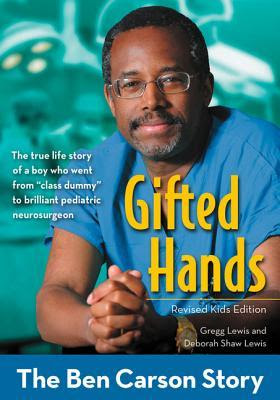 Gifted Hands, Revised Kids Edition: The Ben Carson Story in Kindle/PDF/EPUB