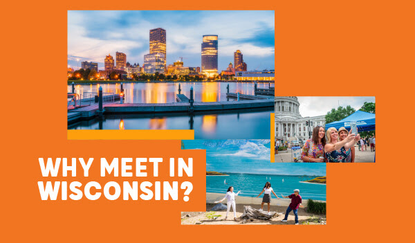 The Possibilities of Wisconsin Meetings