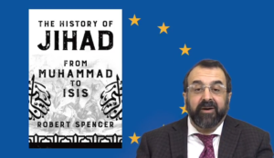 Robert Spencer video: EU top dog says Islam will always be part of Europe – or else