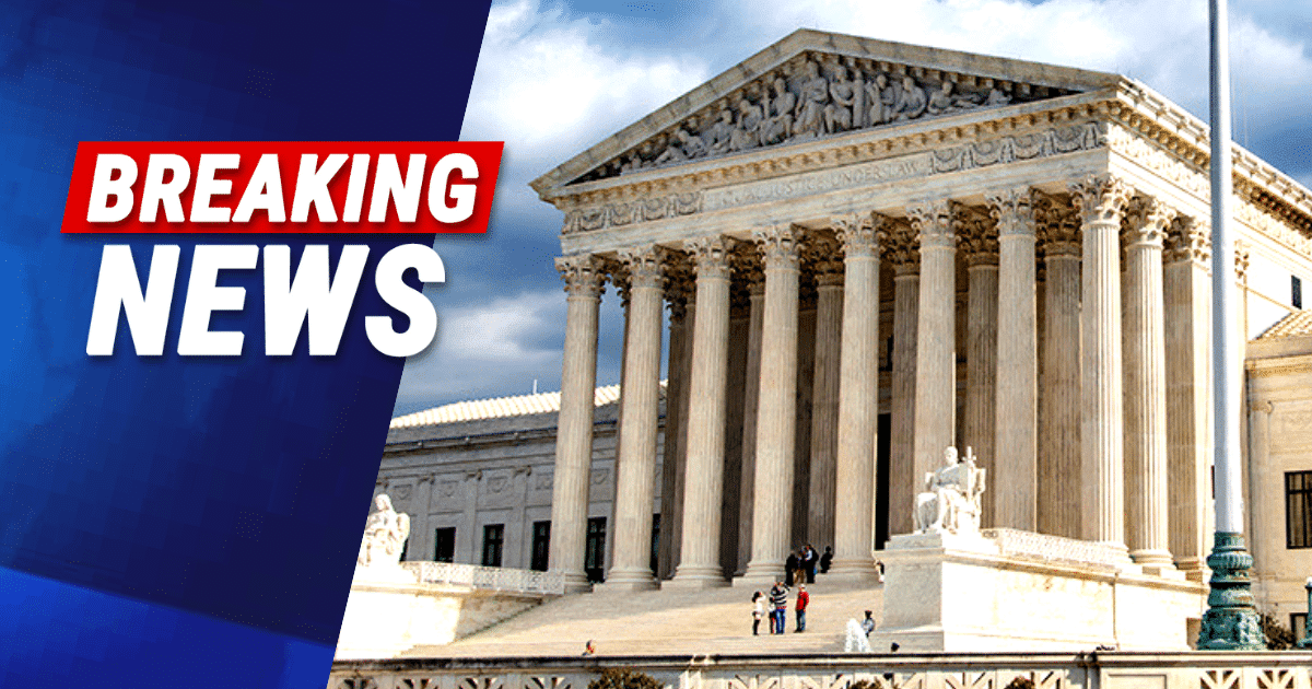 Supreme Court Issues Shock 6-3 Decision - And 2 Conservatives Just Flipped