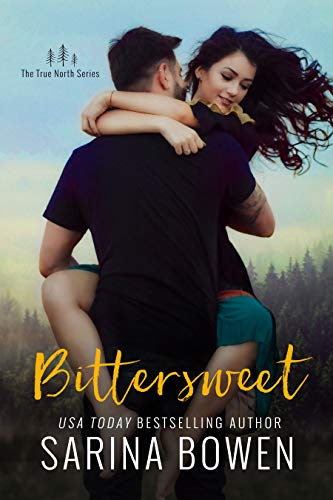 Cover for 'Bittersweet (True North Book 1)'