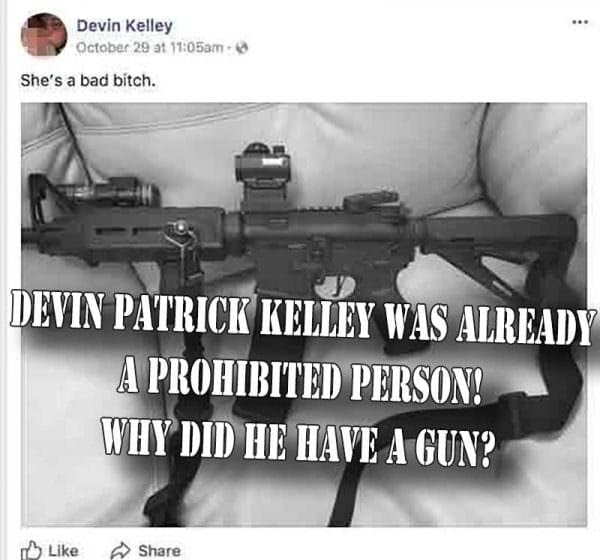 Texas Shooter Was Already Banned from Owning Guns ( Prohibited Person )