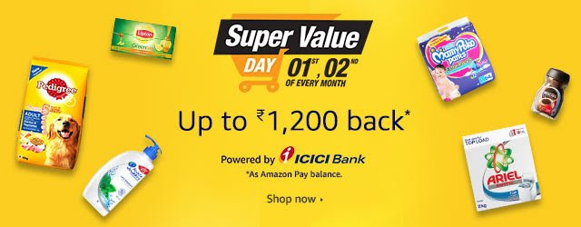 Super Value Day - Up to Rs 1200 back as Amazon Pay balance on your Monthly Shopping