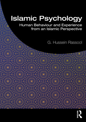 Islamic Psychology: Human Behaviour and Experience from an Islamic Perspective in Kindle/PDF/EPUB