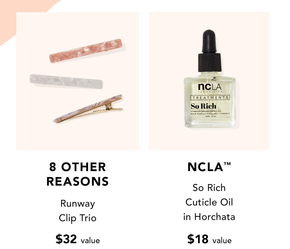 8 Other Reasons Runway Clip Trio $32 value | NCLA™ So Rich Cuticle Oil in Horchata $18 value