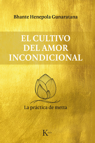 El cultivo del amor incondicional: La pr?ctica de metta EPUB