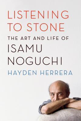 pdf download Hayden Herrera's Listening to Stone: The Art and Life of Isamu Noguchi