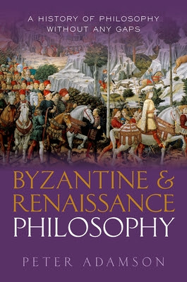 Byzantine and Renaissance Philosophy (A History of Philosophy Without Any Gaps #6) PDF