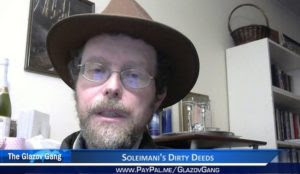 Greenfield Video: Soleimani’s Dirty Deeds