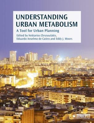 Understanding Urban Metabolism: A Tool for Urban Planning in Kindle/PDF/EPUB