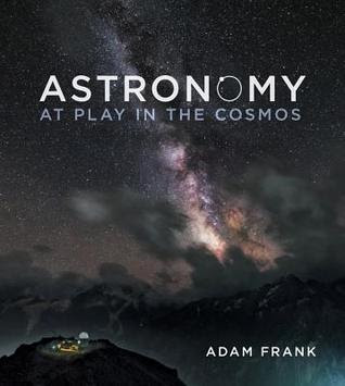 Astronomy: At Play in the Cosmos EPUB