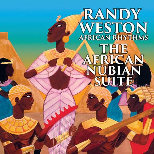 Randy Weston The African Nubian Suite