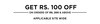 Flat 100 off on Rs.200 (Acc...