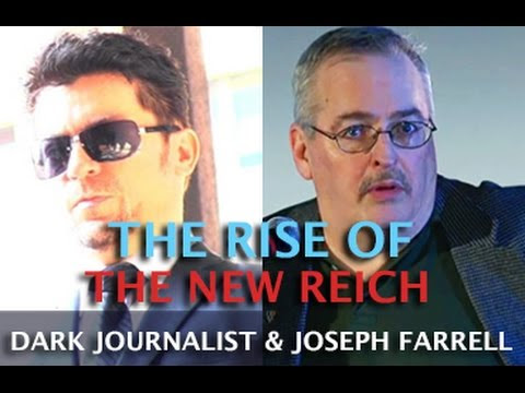 THE RISE OF THE NEW REICH & DEEP STATE AMERICA - DARK JOURNALIST & JOSEPH FARRELL Hqdefault