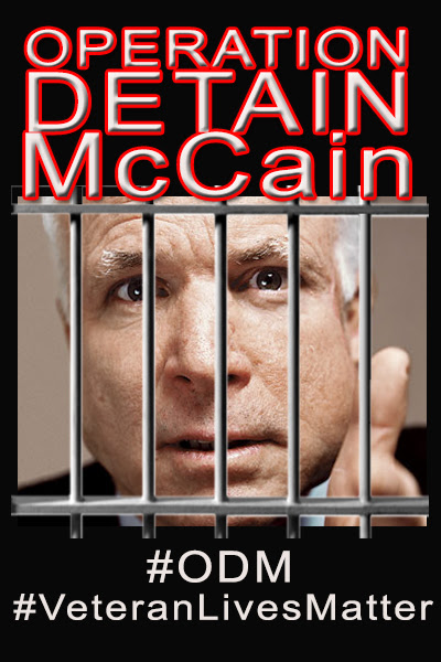 #ODM Operation Detain McCain Livestream Live In Arizona To Demand the Arrest of McCain