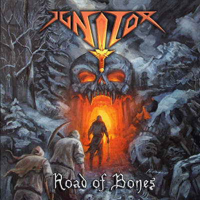 Ignitor - Road of Bones cd