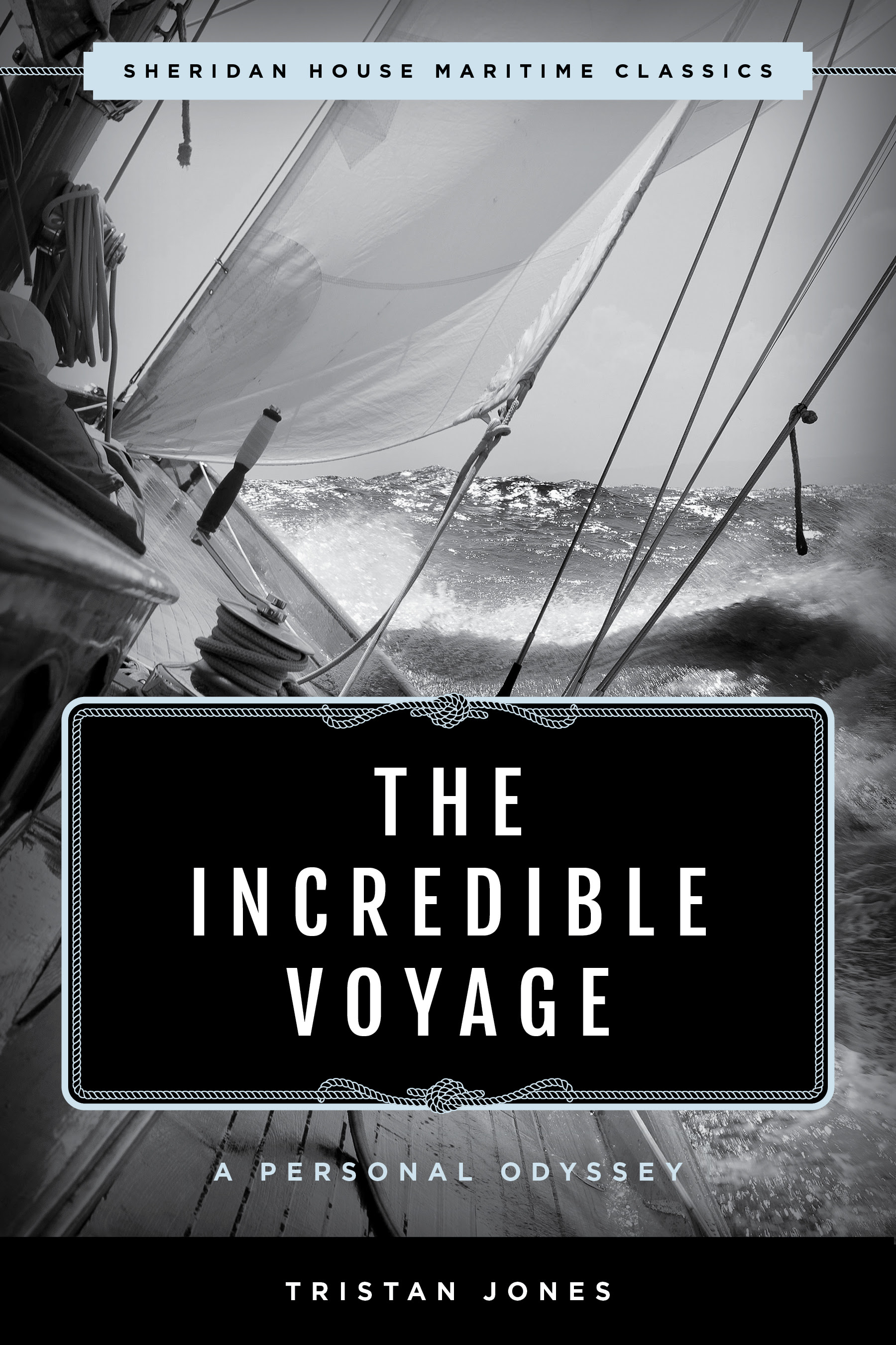 Cover of book The Incredible Voyage by Tristan Jones
