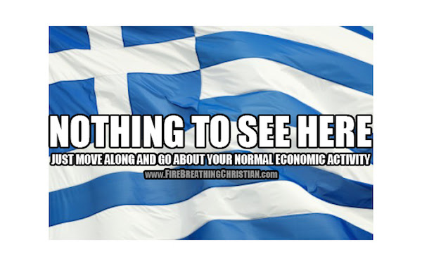 Greece: All Sides Walk Away As Greek Banks Run Out of Money Tomorrow