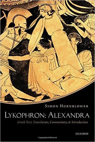 Lykophron: Alexandra: Greek Text, Translation, Commentary, and Introduction in Kindle/PDF/EPUB