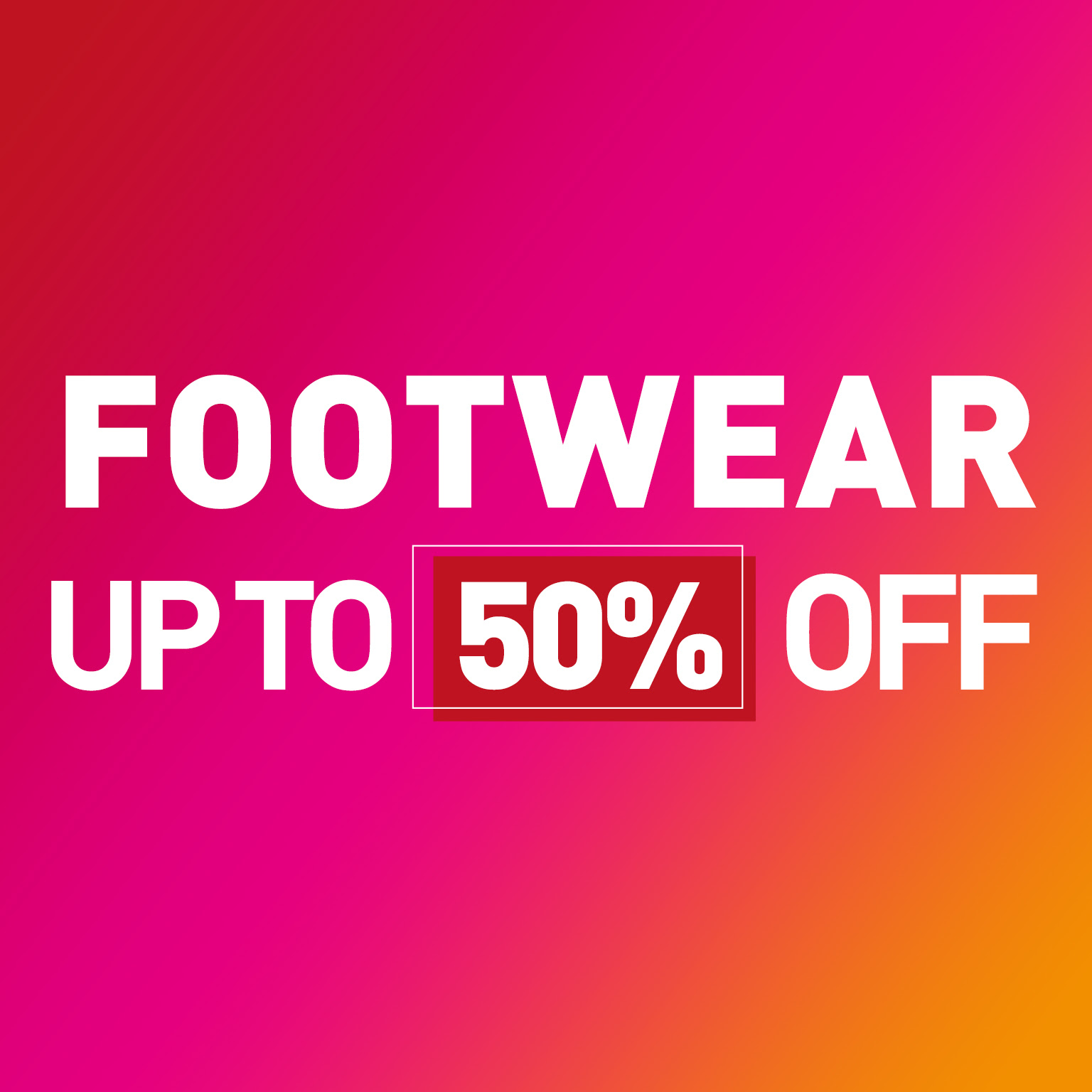 Up to 50% off footwear