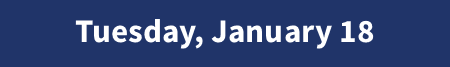 Tuesday, January 18