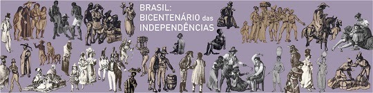 ANPUH - PORTAL & BLOG - BRASIL: BICENTENÁRIO DAS INDEPENDÊNCIAS