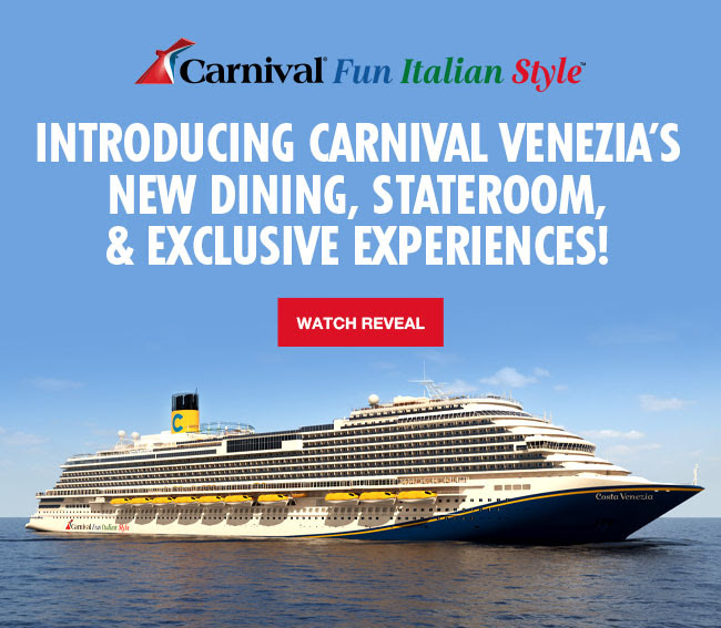 Introducing Carnival Venezia New Dining, Stateroom, & Exclusive Experiences!