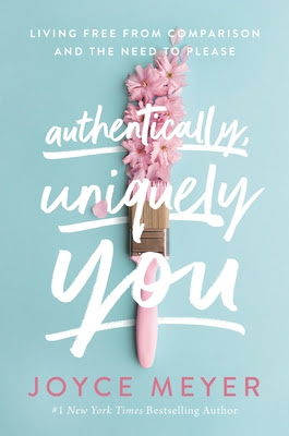 Authentically, Uniquely You: Living Free from Comparison and the Need to Please EPUB