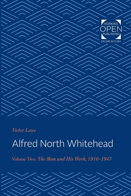 Alfred North Whitehead, Volume 2: The Man and His Work, 1910-1947 EPUB