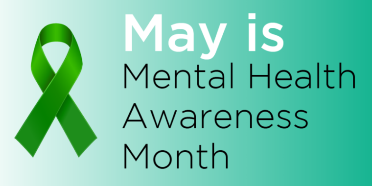 Fighting Stigma and Raising Awareness During Mental Health Month ...