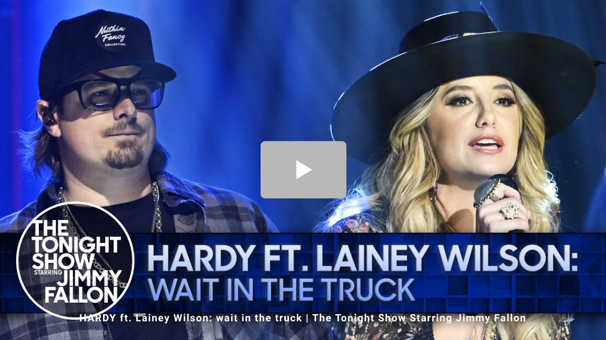 HARDY ft. Lainey Wilson: wait in the truck | The Tonight Show Starring Jimmy Fallon