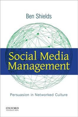 Social Media Management: Persuasion in Networked Culture in Kindle/PDF/EPUB