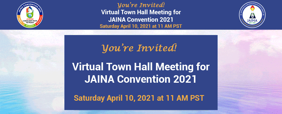 JAINA 2021 Convention Town Hall Meeting - Save the Date!
