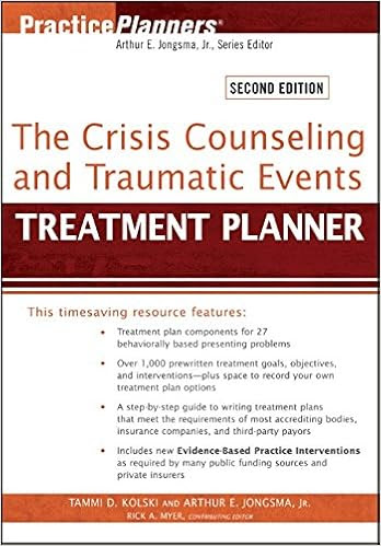 EBOOK The Crisis Counseling and Traumatic Events Treatment Planner
