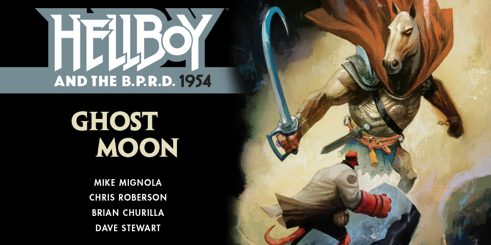 HELLBOY AND THE B.P.R.D.: 1954 GHOST MOON #1