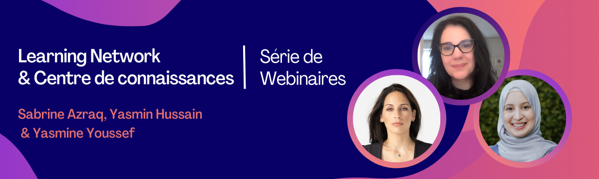 Learning Network et Centre de connaissances Série de Webinaires | 