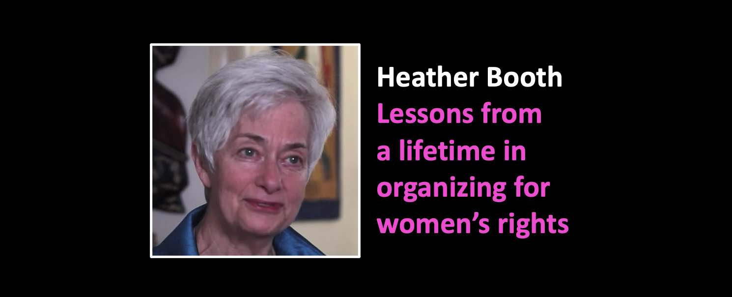 Heather Booth on organizing for women's rights