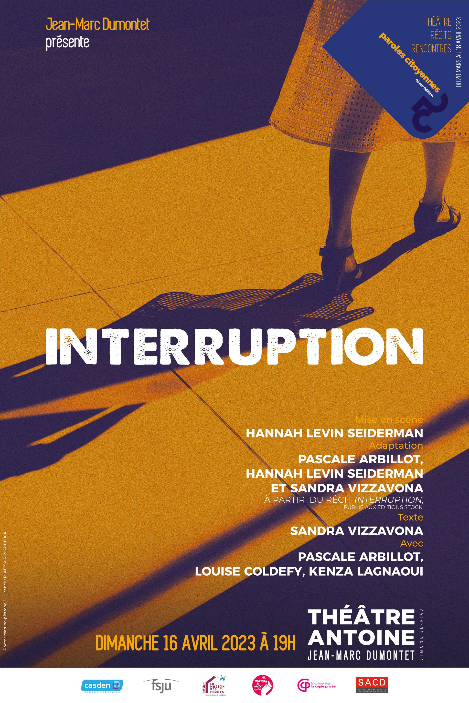 Affiche ''Interruption'' - Théâtre Antoine