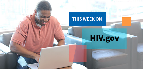 this week on HIV.gov
