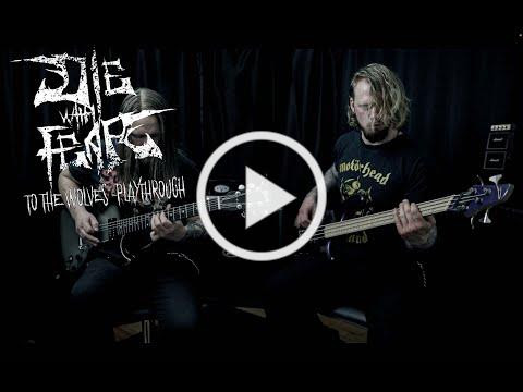 Die With Fear - To The Wolves (Playthrough Promotional Video)